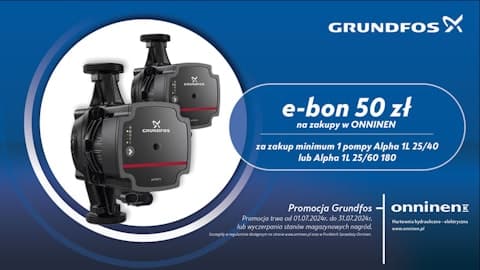 Promocja Grundfos - 50 zł na zakupy w Onninen gratis!