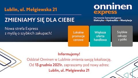 Zmiana lokalizacji oddziału Onninen Express Lublin
