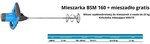 Mieszadło BSM 160 + końcówka mieszająca