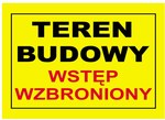 Budowlana tablica ostrzegawcza TEREN BUDOWY WSTĘP WZBRONIONY