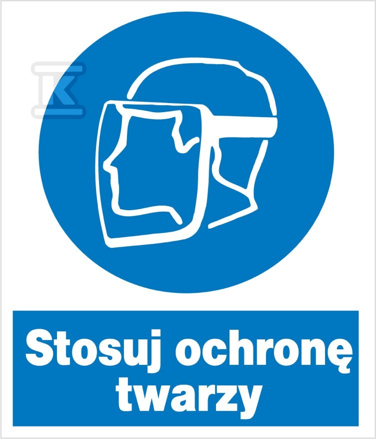 Znak bhp nakazu Stosuj ochronę twarzy - ZNO-6