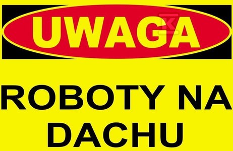 Табло попередження про будівництво УВАГА РОБОТИ НА ДАХУ
