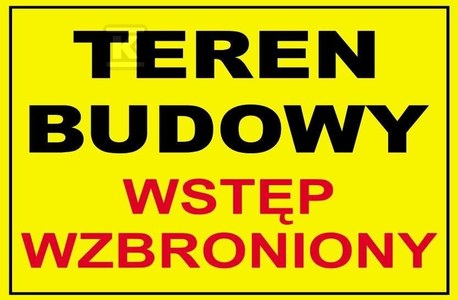 Попереджувальний знак про будівництво ЗОНА БУДІВНИЦТВА - В'ЇЗД ЗАБОРОНЕНО