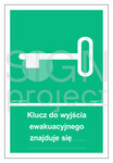 Klucz do wyjścia ewakuacyjnego znajduje się…, 10 x 14,8 cm, PS - płyta sztywna 1mm fotoluminescencyjna